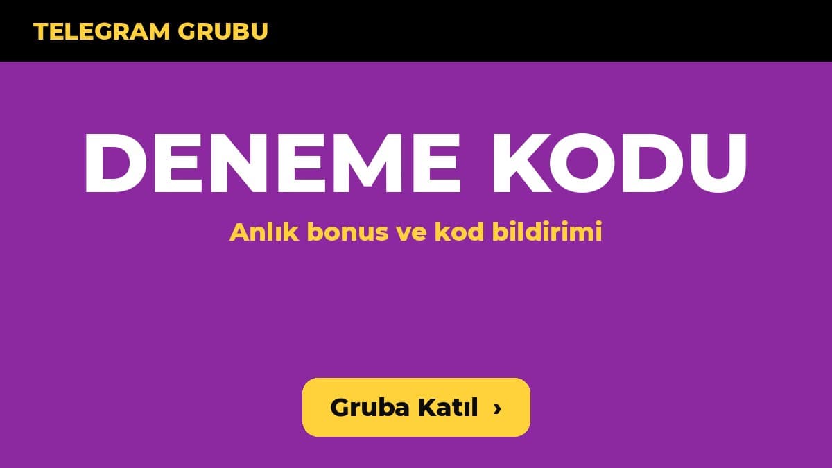 Deneme bonusu ve kod Telegram grubu
